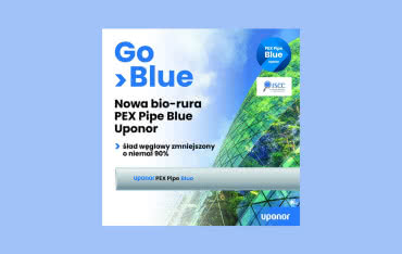 PEX Pipe Blue Uponor to pierwsze bio-rury z redukcją śladu węglowego o prawie 90%