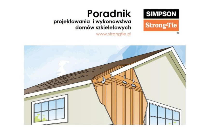 Projektowanie budynków szkieletowych z poradnikiem Simpson Strong-Tie