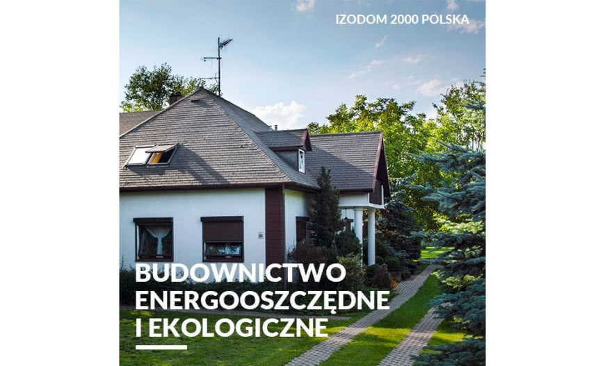 IZODOM2000 - technologia budowy energooszczędnych domów